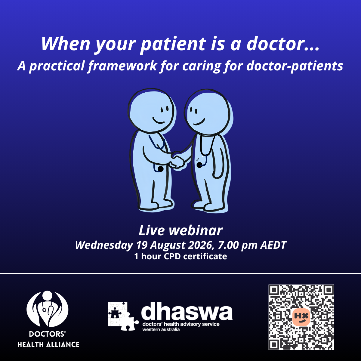 Your patient is a doctor webinar 1